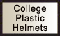 College Plastic Helmets